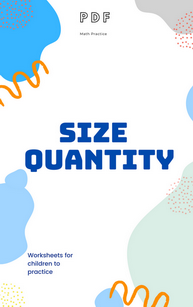 Size and Quantity worksheets